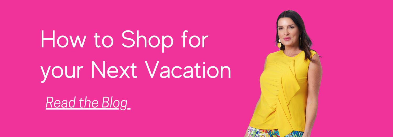 How to Shop for your Next Vacation